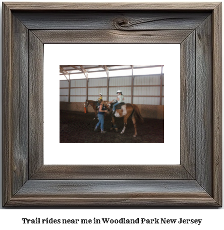 trail rides near me in Woodland Park, New Jersey